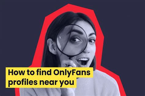 find onlyfans by location|OnlyFans Near Me 